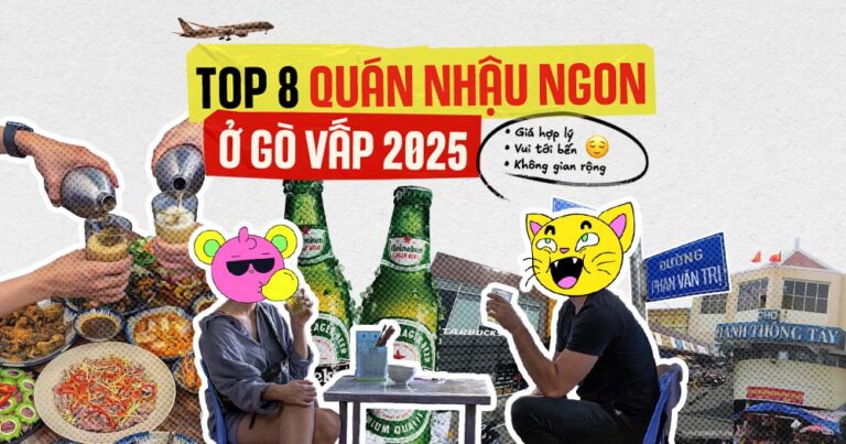 Top quán nhậu ngon Gò Vấp 2025