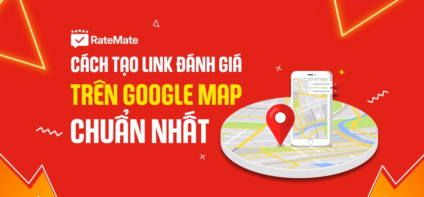 Hướng dẫn cách tạo link đánh giá google maps