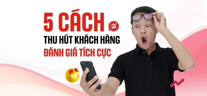 RateMate 5 cách thu hút khách hàng
